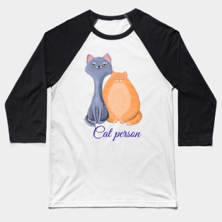 Cat person Baseball T-Shirt